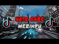 Download Lagu Hate Sabe Merindu - Slow Remix (Viral Tiktok) 2021
