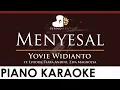 Yovie Widianto - Menyesal ft. Lyodra, Tiara Andini, Ziva Magnolya - HIGHER Key (Piano Karaoke)
