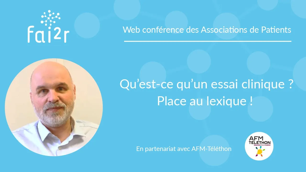 Qu’est-ce qu’un essai clinique ? Place au lexique !