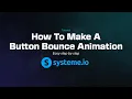 How to create a button bounce animation in SIO Systeme io