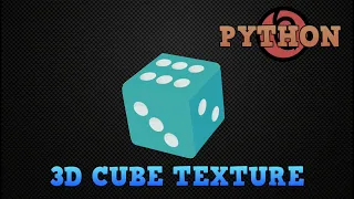TEXTURE 3D CUBE UV COORDINATES Python tutorial 2020
