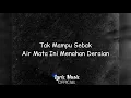 Download Lagu KENANGAN KEKASIH -THOMAS ARYA || Lirik Lagu