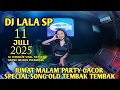 Download Lagu SPECIAL SONG OLD TEMBAK TEMBAK DJ LALA SP 11 JULI 2025 GRAND DRAGON