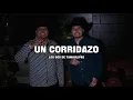 Un Corridazo - Los Dos De Tamaulipas (Letra)