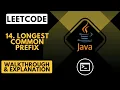 LeetCode 14 Longest Common Prefix Java