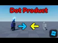 Dot Product Vector Direction Use Cases Roblox Studio