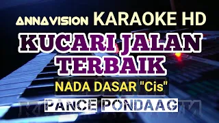 Download KUCARI JALAN TERBAIK - PANCE PONDAAG | KARAOKE HD I Nada Dasar Cis MP3