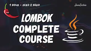 Java Lombok Complete Tutorial NEW 15 Powerful Annotations Unlock Internal Hidden Methods
