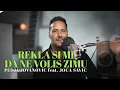 Download Lagu PEDJA JOVANOVIC - REKLA SI MI DA NE VOLIS ZIMU (COVER)