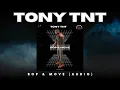 TONY TNT - BOP MOVE FULL TRACK