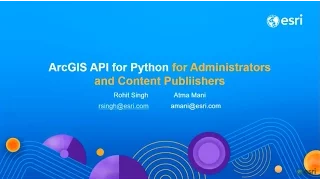 ArcGIS Python API for Administrators and Content Publishers
