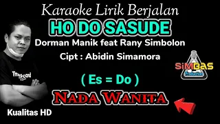 Download HO DO SASUDE Karaoke Nada Wanita / Cewek (Es=Do) | Dorman Manik feat Rany Simbolon | Ho do Mata Mual MP3
