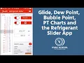 Glide Dew Point Bubble Point PT Charts and the Refrigerant Slider App