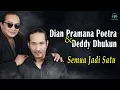 Download Lagu Dian Pramana Poetra \u0026 Deddy Dhukun (2 D) - Semua Jadi Satu (Music Video)