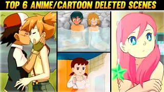 top 6 anime cartoon deleted scenes pokemon doaremon deleted scenes explained