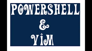 PowerShell VIM