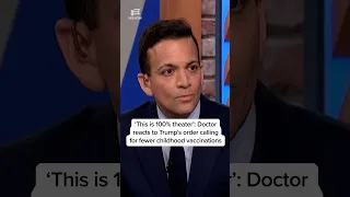 100 theater Doctor reacts to Trump s order calling for fewer childhood vaccinations