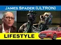 James Spader ULTRON Lifestyle Family Hobbies Net Worth Cars House Career Biography 2019