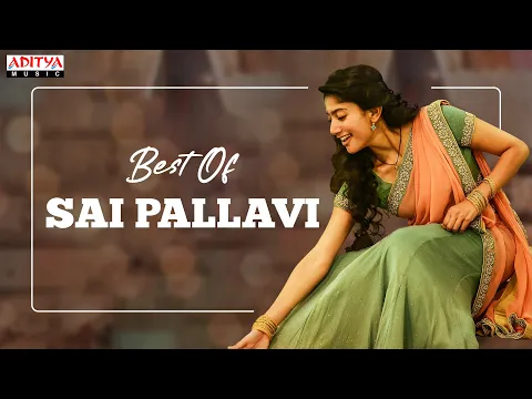 Download MP3 Best of Sai Pallavi Super Hit Telugu Video Songs || Top Songs Telugu || Birthday Jukebox Telugu