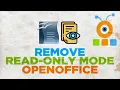 How to Remove Read Only from a Document in Open Office
