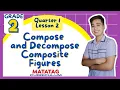 Compose and Decompose Composite Figures Q1 - Lesson 2 MATATAG Curriculum