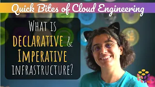 Declarative vs Imperative Quick Bites of Cloud Engineering