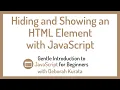 Hiding and Showing an HTML Element with JavaScript Clip 16 Gentle Introduction to JavaScript