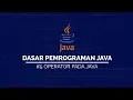 Operator Pada JAVA DASAR PEMROGRAMAN JAVA