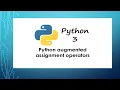 1 9 Augmented Assignment Operator
