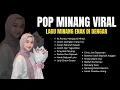Pop Minang Full Album Terbaik Enak Didengar Top Album Lagu Minang Terpopuler 2025BARU