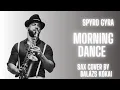 Download Lagu Spyro Gyra - Morning Dance (Sax cover by Balázs Kókai)
