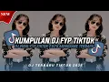 Lagu KUMPULAN DJ VIRAL TIKTOK TERBARU 2025 FULL BASS JEDAG JEDUG MENGKANE!!