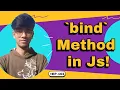 Master bind Method in JavaScript EP-104