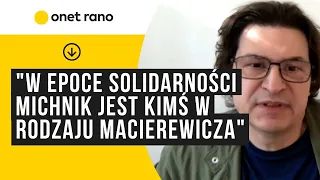 Download Krasowski: w epoce Solidarności Michnik jest kimś w rodzaju Macierewicza MP3