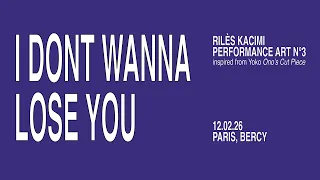 I Don't Wanna Lose You (Full Art Performance)