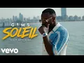 GIMS - SOLEIL (Official Music)