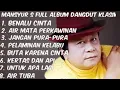 Download Lagu MANSYUR S FULL ALBUM🎧LAGU TERBAIK DANGDUT LAWAS