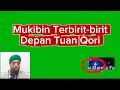 Lagu Tuan Qori Hajar Mukibin Modal Katanya 