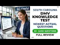2026 South Carolina DMV Knowledge Test Full Review Actual Questions to Pass Your Permit