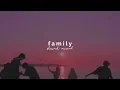 the chainsmokers & kygo - family (slowed + reverb)