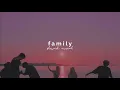 Download Lagu the chainsmokers \u0026 kygo - family (slowed + reverb)