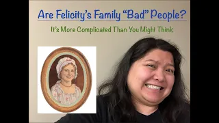 Are Felicity s Family Automatically Bad People American Girl
