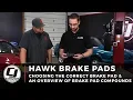 Choose The Right Brake Pad Hawk Performance