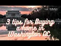 3 Tips to buying a home in the Washington DC Metro Area - Adrian Small Global Real Estate Advisor