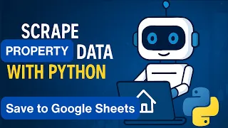 Real Estate Data Scraper Bot Python Google Sheets Integration Think Binary