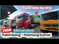 Lagu Sampai lokasi dengan aman_ Muatan jumbo bag 66Ton dari Palembang-Pelintung Dumai #drivingview 