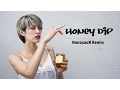 Lagu Dev - Honey Dip (NanosauR Remix)