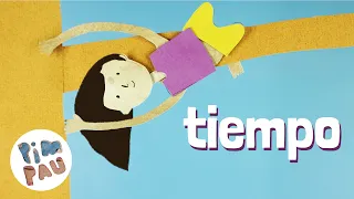 TIEMPO (Canción de PIM PAU sobre crecer)