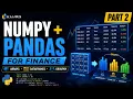 NumPy Pandas Full Tutorial for Finance Professionals Arrays DataFrames GroupBy Part 2