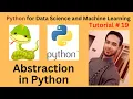 Tutorial 19 Abstraction in Python